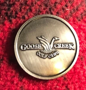 Goose Creek Golf Club ... Golf Ball Marker... - Picture 1 of 1