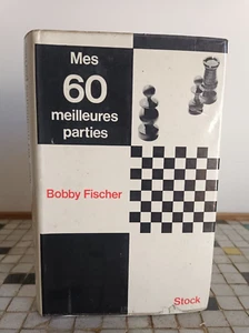 Mes 60 meilleures parties Fischer Bobby - 1972 Sotck échecs Larry Evans 69 - Imagen 1 de 3