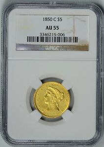 1850-C $5 Gold Liberty  NGC  AU55  *  Charlotte Mint Gold  *  #3346215-006