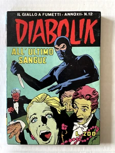DIABOLIK anno XII (DODICI) n. 12 OTTIMO 1973 - ALL'ULTIMO SANGUE - Bild 1 von 6
