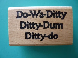 Do-Wa-Ditty Ditty-Dum Ditty-Do Textsatz STEMPEL IN BEWEGUNG Gummistempel - Bild 1 von 2