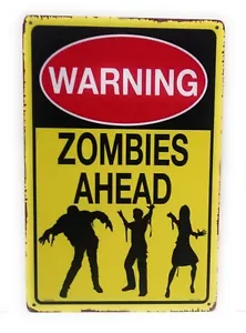 ¡Advertencia! Letrero de lata de metal Zombies Adelante, letrero de dormitorio, decoración del hogar, 8 pulgadas por 12 pulgadas - Imagen 1 de 2