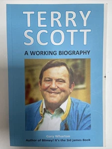(NEW) Terry Scott A Working Biography by Gary Wharton (Paperback 2016) - Picture 1 of 3