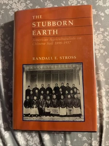The Stubborn Earth by Randall E. Stross HC First Edition  Like New 1986 - Bild 1 von 17