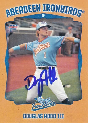 Douglas Hodo Signed IP 2023 Aberdeen IronBirds Card #13 Limited Edition Orioles! - Image 1 of 2