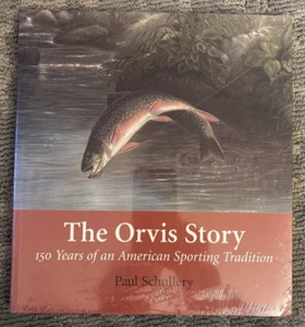 The Orvis Story: 150 Years of an American Sporting Tradition by Paul Schullery - Picture 1 of 3