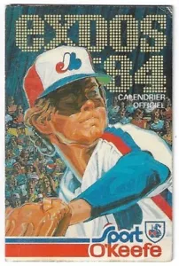 RARO 1984 Montreal Expos MLB calendario de béisbol francés!!! O'Keefe - Imagen 1 de 3