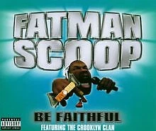 Be Faithful von Fatman Scoop Ft Crooklyn Clan | CD | Zustand sehr gut - Bild 1 von 2