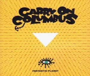 Carry On Columbus - Fantastic Planet (5 trk CD / 1992) - Picture 1 of 1