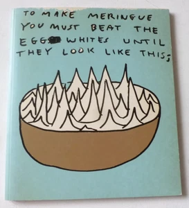 DAVID SHRIGLEY To make meringue you must beat... 1998 ART EXHIBITION CATALOGUE - Imagen 1 de 9