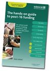 The Hands-on Guide to Post-16 Funding 2009/10: For School Sixth Forms, Training