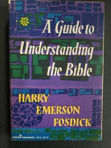 A Guide to Understanding the Bible - Harry Emerson Fosdick 1956 VTG FREE SHIP - Picture 1 of 5