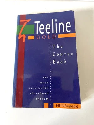 Teeline Gold: The Course Book: Course Bk-Jean Clarkson,Stephanie Hall,Celia Osb - Image 1 of 4
