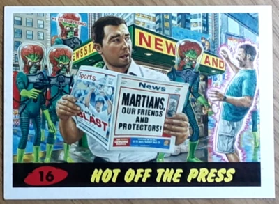 2015 Mars Attacks Occupation Heritage Card 16 HOT OF THE PRESS. New Top Loader - Image 1 of 3