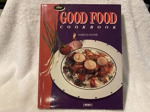 The Good Food Cook Book 1993 Margo Oliver - Picture 1 of 4