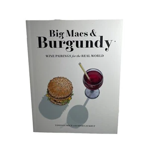 Big Macs & Burgundy: Wine Pairings for the Real World - Imagen 1 de 12