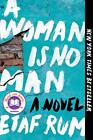 A Woman Is No Man: A Novel by Rum, Etaf [Paperback]
