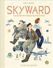 Skyward : The Story of Female Pilots in Ww2, Hardcover by Deng, Sally; Deng, ...