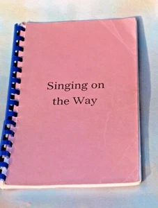 Singing on the WAY songbook 249 Songs for Bible Fellowship, TWIG FREE SHIP! - Picture 1 of 4
