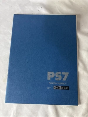 Drake PS7 Power Supply 1502 Instruction Manual Booklet 1978 PB Operations - Image 1 of 4
