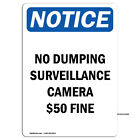 No Dumping Surveillance Camera $50 Fine OSHA Notice Sign Metal Plastic Decal