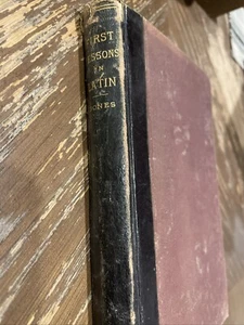 1890 - First Lessons in Latin - by Elisha Jones - Picture 1 of 17