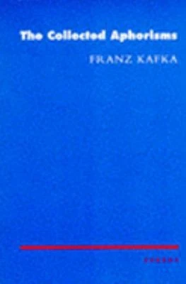 The Collected Aphorisms (Syrens) by Franz Kafka - Image 1 of 1