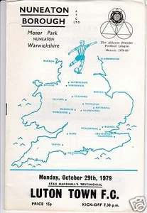 NUNEATON BOROUGH   V  LUTON TOWN    STAN MARSHALL'S TESTIMONIAL    29/10/79 - Bild 1 von 1