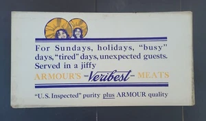 ADVERTISING TROLLEY SIGN –ARMOUR’S VERIBEST MEATS – CA. 1920S - Picture 1 of 5