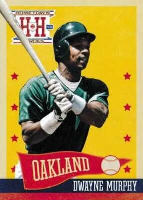 2013 Panini Hometown Heroes #110 Dwayne Murphy NMMT  ID:6768 - Image 1 of 2