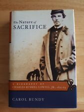 The Nature of Sacrifice: Biography of Charles Lowell Jr by Bundy 2005 HB 1st Ed