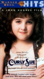 Curly Sue [VHS 1995] 1991 James Belushi, Kelly Lynch, Alisan Porter - Picture 1 of 1