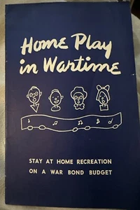 Home Play In Wartime Booklet Recreation On A War Bond Budget 1942 Antique Book - Picture 1 of 11