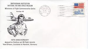 JACQULINE COCHRAN SET 49 FLIGHT RECORDS NEW ORLEANS, LA 1977 FDC18580 - Picture 1 of 2