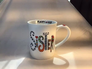 My Sister Has The Best Sister Coffee Cup Fun,Delightful, Colorful, Great Gift - Picture 1 of 15