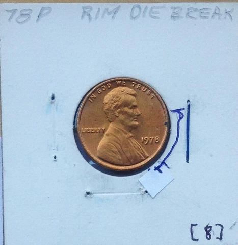 1978 P Lincoln Memorial Cent Rim Die Break Approx. K-2 to K-4.5  Unc Quan Disc Cover