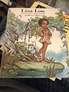 Liza Lou & The Yeller Belly Swamp by Mercer Mayer 1976 - Picture 1 of 4