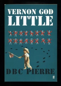 D.B.C. Pierre - Vernon God Little; DUAL SIGNED PROOF Booker Prize Winner - Picture 1 of 2