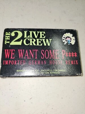 The 2 Live Crew We Want Some P**** cassette tape German house remix - Image 1 of 2