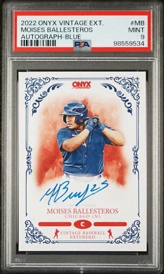 2022 Onyx Extended On Card AUTO Blue Ink MOISES BALLESTEROS Chicago Cubs PSA 9 - Image 1 of 2