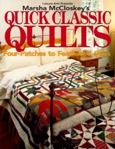 Quick Classic Quilts by Oxmoor House Staff and Marsha R. McCloskey (2001, Trade Paperback)