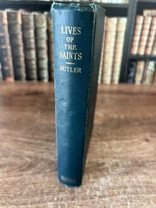 Lives Of The Saints Compiled by Rev. Alban Butler (Benziger Brothers 1955) - Picture 1 of 7