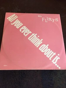 The Flirts - All You Ever Think About Is (Sex) Dub Version Vinyl - Picture 1 of 3