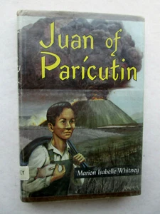 JUAN OF PARICUTIN by Marion Isabelle Whitney 1953 HCDJ Mexican Volcano Story - Imagen 1 de 9