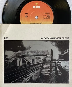 U2 -A Day Without Me- Rare Irish CBS Sunburst Label 7” (Vinyl Record) - Picture 1 of 5