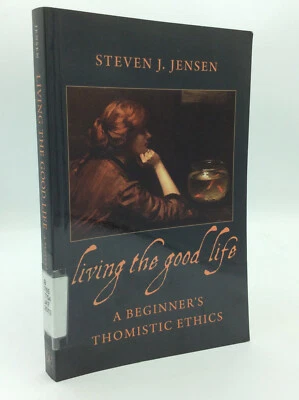 LIVING THE GOOD LIFE - Steven J. Jensen - 2013 1st ed - Catholic philosophy Foto 1 de 4