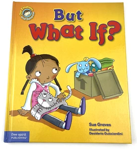 Aber was wäre wenn? : A Book about Feeling Worried von Sue Graves (2013, Hardcover) - Bild 1 von 7