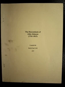 Genealogy book The Descendants of John Johnson 1761-1815 - Picture 1 of 3