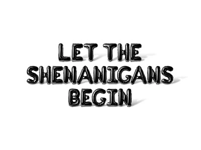 LET THE SHENANIGANS BEGIN Letter Balloon Banner - St Patrick's Day Decorations - Image 1 of 4