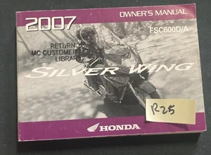 OEM HONDA 2007 SILVERWING SILVER WING FSC600D/A FSC 600 FSC600 OWNERS MANUAL - Picture 1 of 1